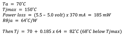 Tj = 70 + 0.185 x 64 = 82˚C (68˚C below Tjmax) Equation 3
