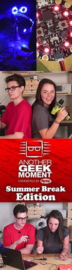 Another Geek Moment – Summer Break Edition – Noah and Grace are Back to School!
