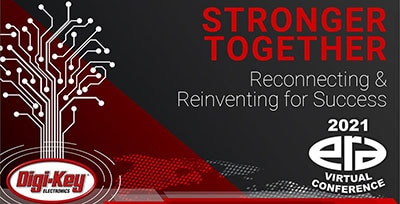 Stop by Digi-Key’s Booth at the 2021 ERA Virtual Conference