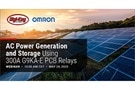 Image of Webinar - AC Power Generation and Storage Using 300A G9KA-E PCB Relays