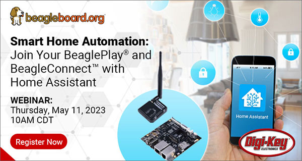 Webinar - Smart Home Automation: Join Your BeaglePlay® and BeagleConnect™ with Home Assistant