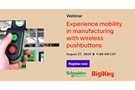 Image of Webinar – Experience Mobility in Manufacturing with Wireless Pushbuttons