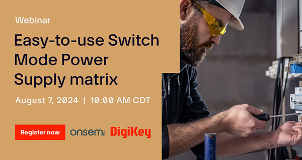 Webinar – Easy-To-Use Switch Mode Power Supply Matrix