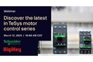 Image of Webinar – Discover the Latest in TeSys Motor Control Series