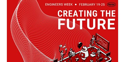 DigiKey Celebrates National Engineers Week with Giveaways, Instagram Takeover and “Girl Day” Event