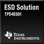 Texas Instruments' TPD4E001 ESD Protection Array Image of Texas Instruments' TPD4E001 ESD Protection Array