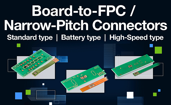 Hirose Narrow Pitch Connectors Image of Hirose Narrow Pitch Connectors