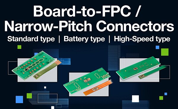 Hirose Narrow Pitch Connectors Image of Hirose Narrow Pitch Connectors