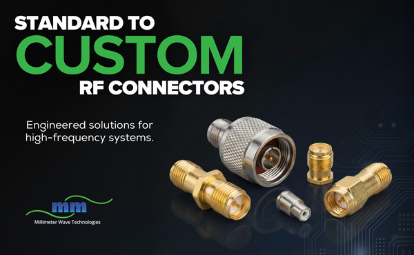Custom RF Connecters Engineered by Millimeter Wave Technologies Image of Custom RF Connecters Engineered by Millimeter Wave Technologies