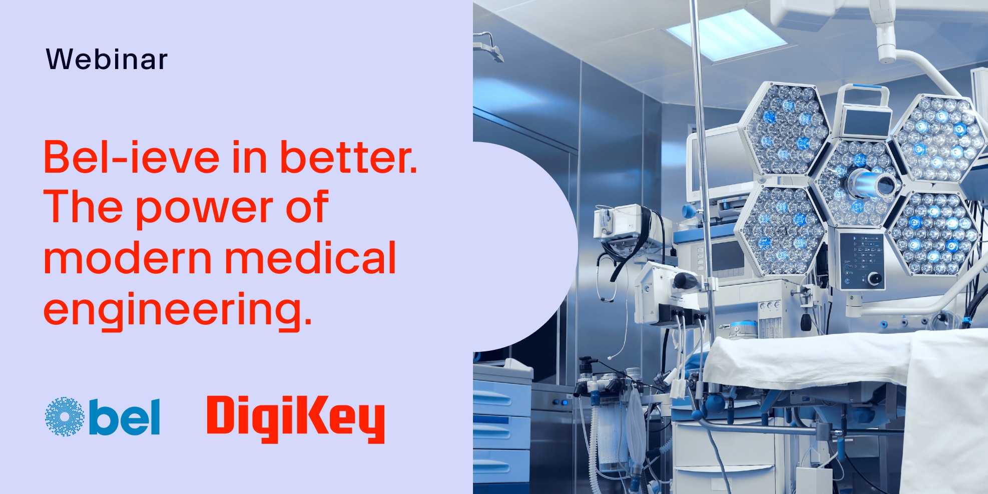 image of Bel-ieve in better. The power of modern medical engineering webinar