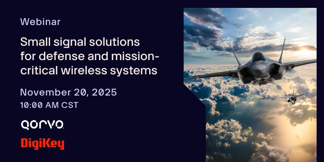 image of Small signal solutions for defense and mission-critical wireless systems webinar
