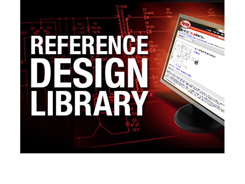 Reference Design Library Reference Design Library