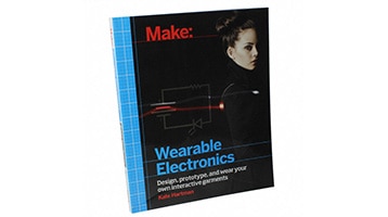MAKE: WEARABLE ELECTRONICS image of MAKE: WEARABLE ELECTRONICS