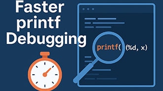 Image of Faster printf Debugging (Part 3)