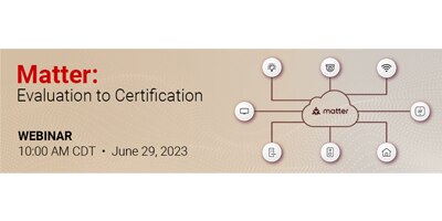 Image of Silicon Labs Webinar - Matter: Evaluation to Certification