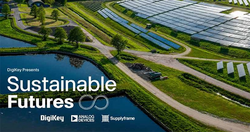 Image of DigiKey Launches New Video Series on Sustainability 