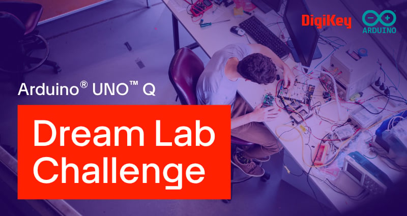 Arduino Softeware DigiKey and Arduino Unveil Challenge Award Prizes | DigiKey