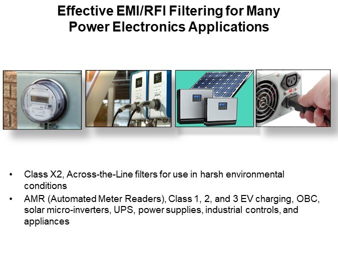 Effective EMI/RFI Filtering for ManyPower Electronics Applications