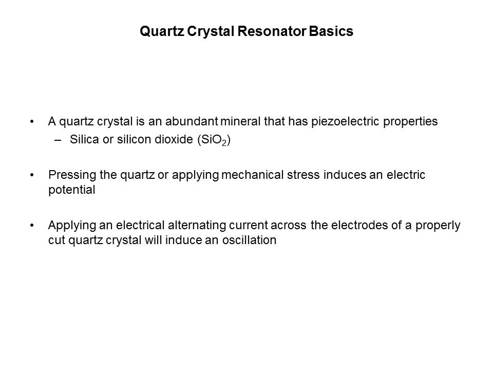 Quartz Crystal Resonators Slide 2