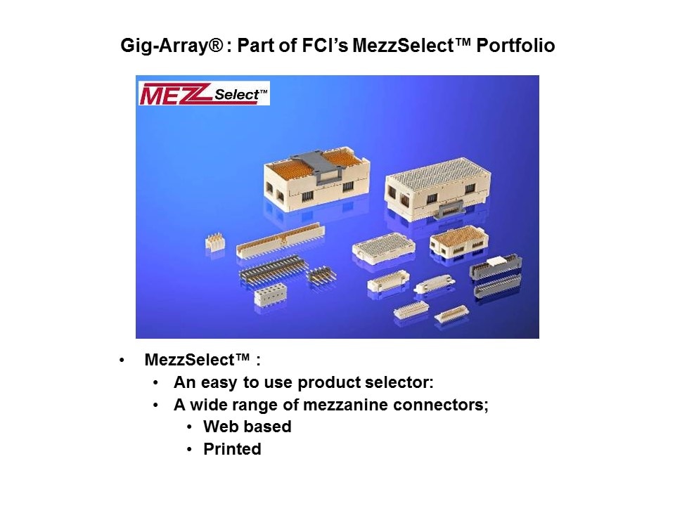 GIG-Array Mezzanine Connectors Slide 17