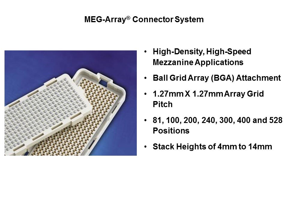 MEG-Array Mezzanine Connectors Slide 2