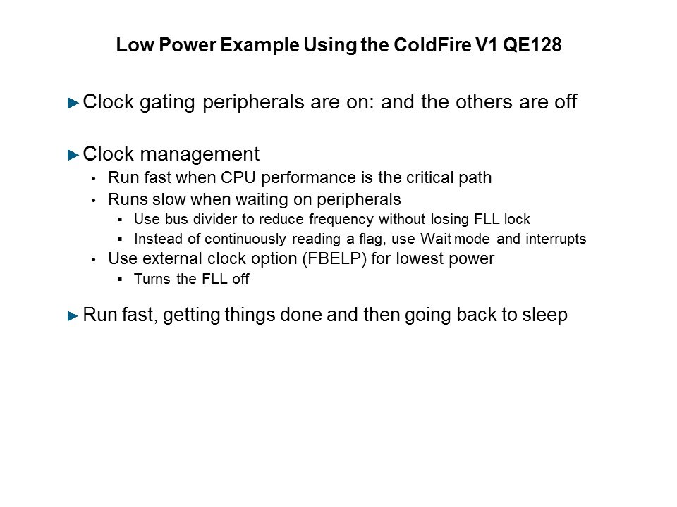 Flexis QE Series Low Power Features Slide 9