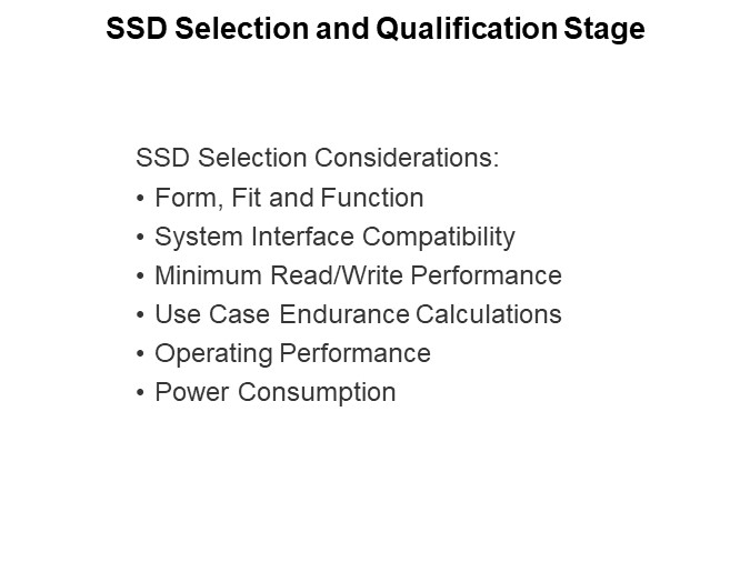 SSD Selection and Qualification Stage
