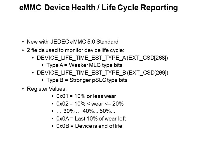 eMMC Device Health / Life Cycle Reporting