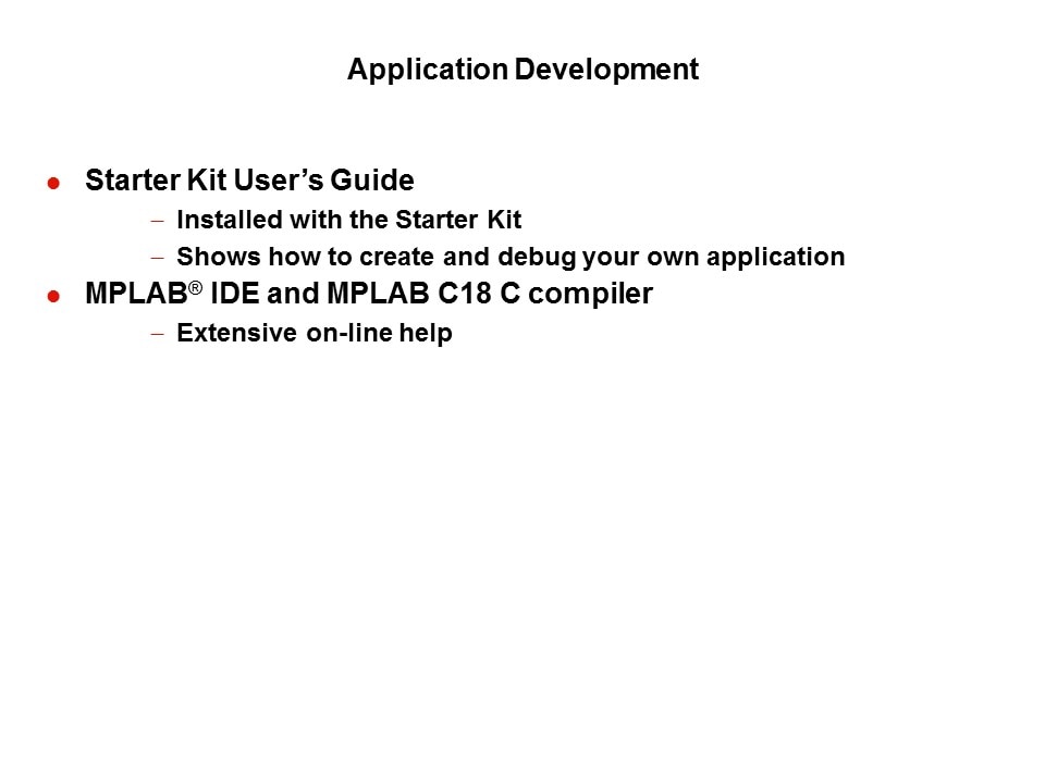 PIC18F MPLAB Starter Kit Slide 33