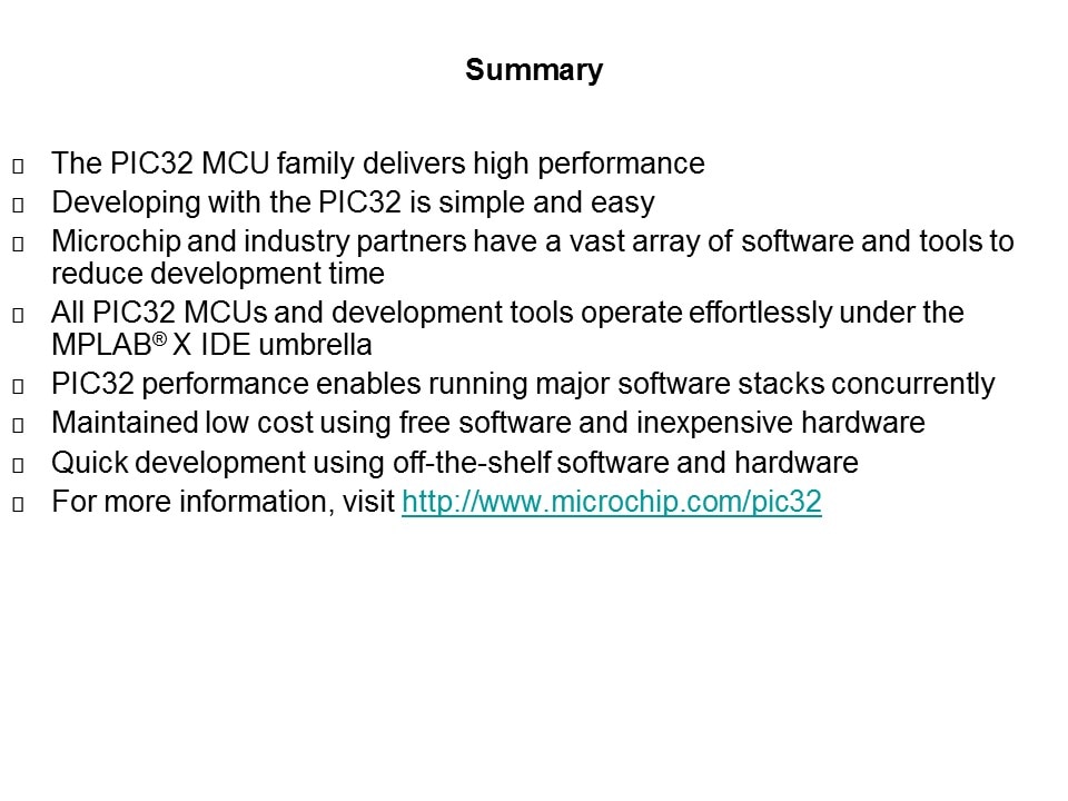 PIC32 Family of Microcontrollers Slide 9