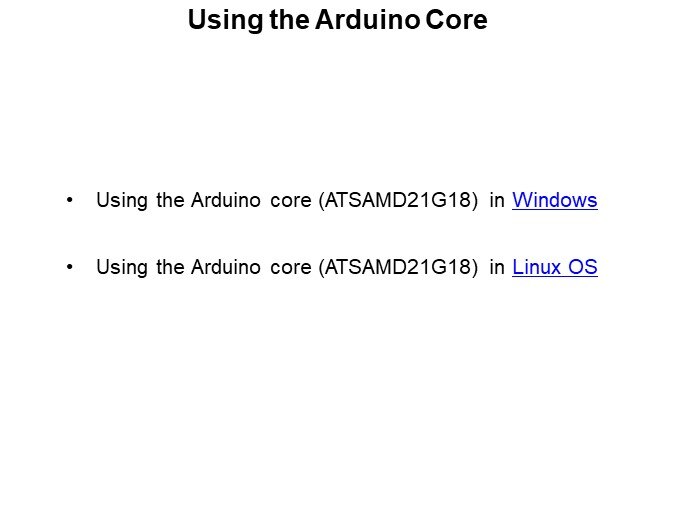 Using the Arduino Core