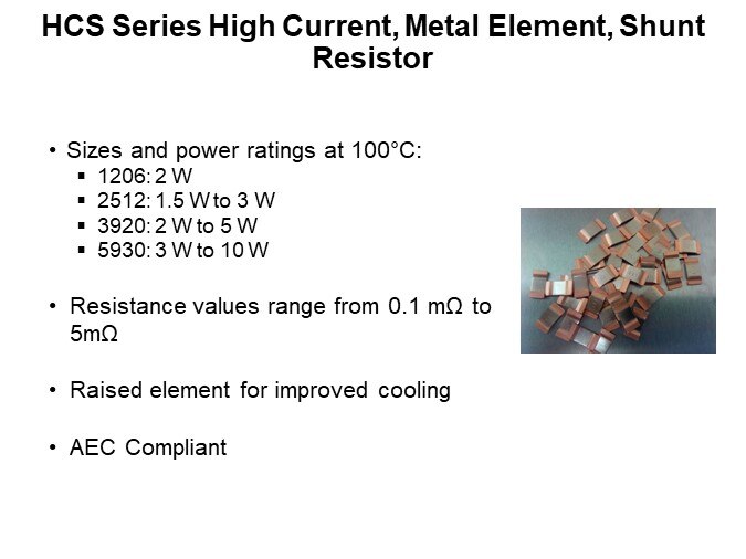 HCS Series High Current, Metal Element, Shunt Resistor