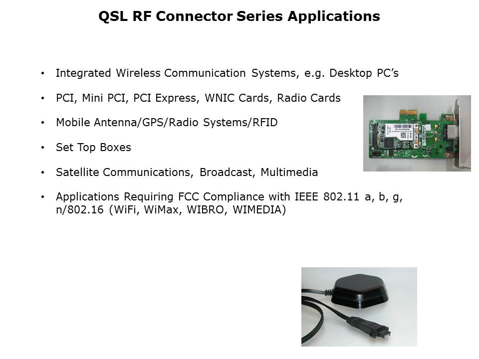 QSL RF Connector Series Slide 4