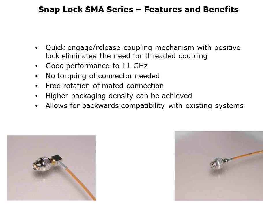 Snap-Lock SMA Series 4