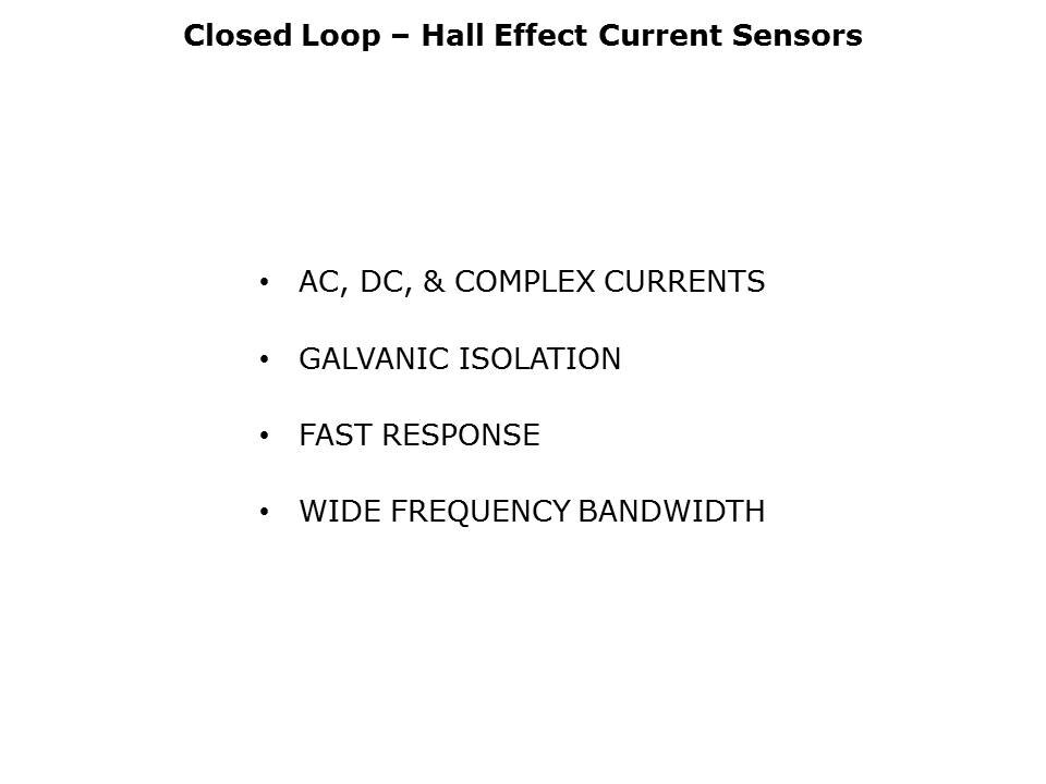 Closed-Loop Hall Effect Sensors Slide 6