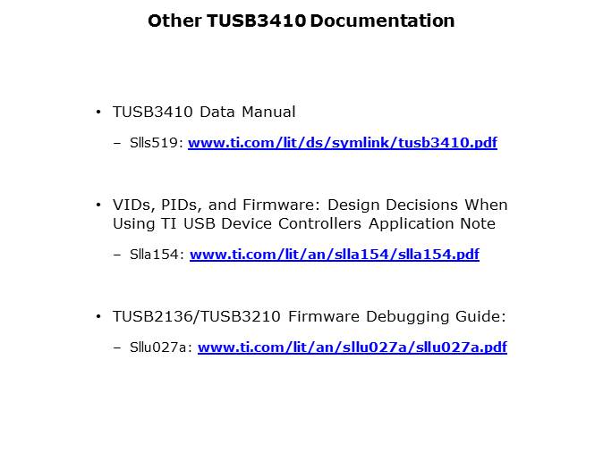 USB-to-Serial Bridge Implementation Using the TUSB3410 Slide 9