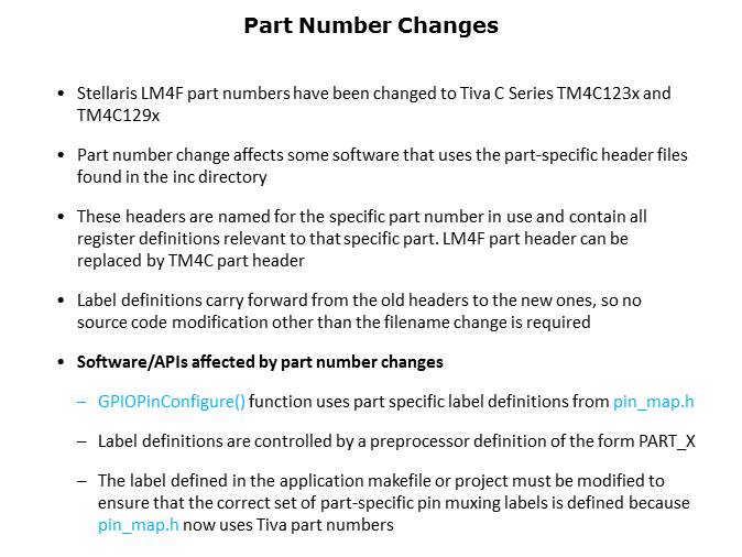 Porting Projects from StellarisWare to TivaWare for C Series Slide 7