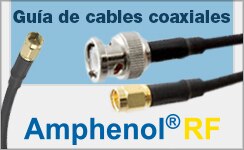 Cable coaxial Amphenol RF y guía del conector