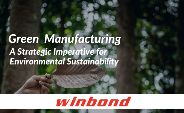Image of Winbond Green Manufacturing