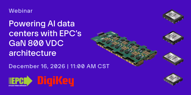 image of Powering AI data centers with EPC’s GaN 800 VDC architecture webinar
