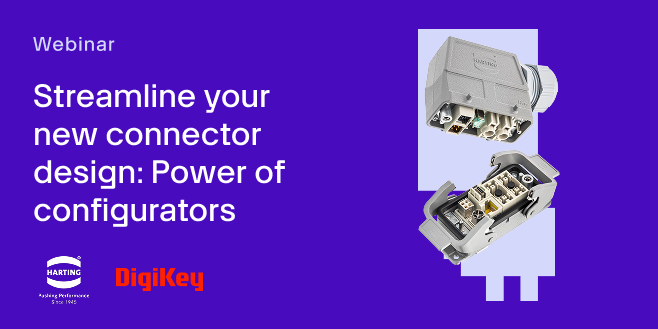 image of Streamline your new connector design: Power of configurators webinar